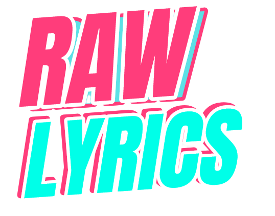 Raw Lyrics project preview